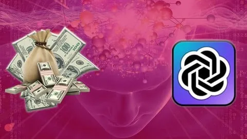 ChatGPT: Earning Money With ChatGPT - Easy Way For Beginners - Free Business Course