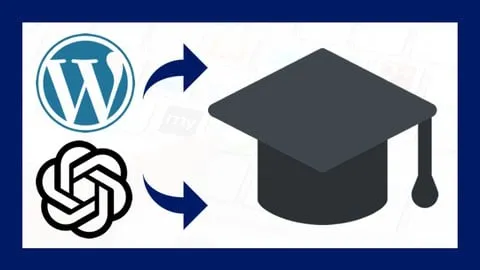 Máster en WordPress y ChatGPT, ¡Desde Cero Hasta Experto! - Free Development Course