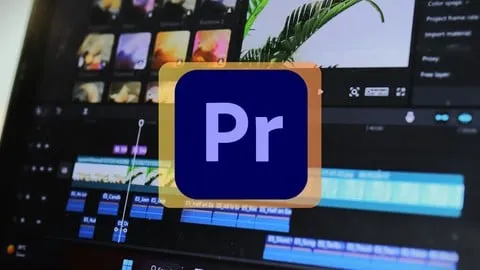 The Beginner's Guide to Adobe Premiere Pro: Edit Like a Pro - Free Photography & Video Course