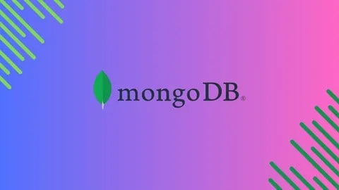 MongoDB - The Complete MongoDB Developers Course - Free Development Course