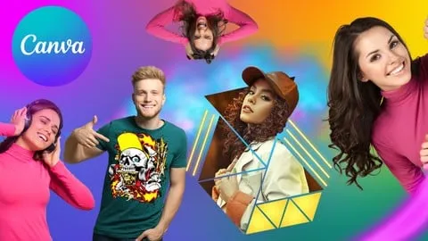 Canva Masterclass: Social Media, T-Shirt, Video Edit, Motion - Free Design Course