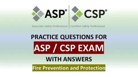 ASP / CSP Exam Preparation - Fire Prevention and Protection - Free Health & Fitness Course