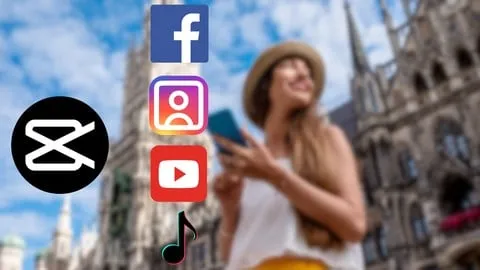 Capcut Mastery: Create Stunning Social Media Videos - Free Photography & Video Course