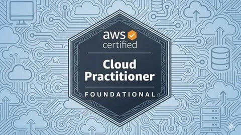 AWS Cloud Practitioner (CLF-C02) Comprehensive Exam Prep