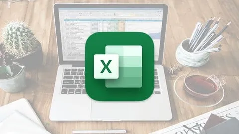 Microsoft Excel Formulas and Functions: Beginner to Expert - Free Office Productivity Course