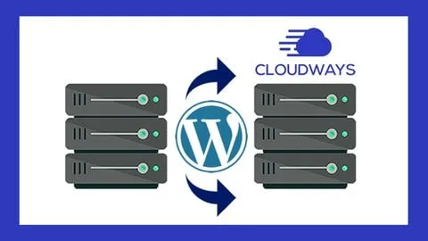 Cómo Migrar un Sitio Web de WordPress a Cloudways 2026 - Free Development Course