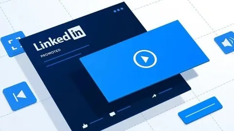 LinkedIn Ads Mastery 2026: Complete Campaign & Feature Guide - Free Marketing Course