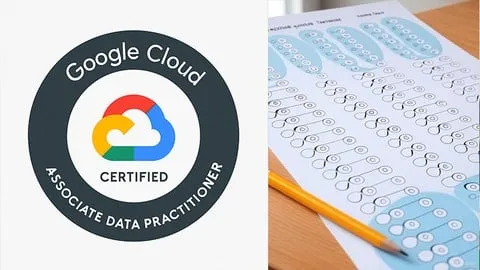 GCP Associate Data Practitioner ADP: Practice Tests 2026 - Free IT & Software Course