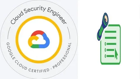 GCP Cloud Security Engineer PCSE: Practice Tests 2026 - Free IT & Software Course
