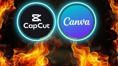 CapCut and Canva Masterclass Graphic Design With Video Edit - Free Design Course