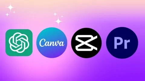 Video Editing with ChatGPT Adobe Premiere Pro Canva CapCut - Free Design Course