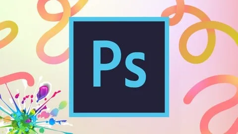 Adobe Photoshop: Ultimate Guide to Photo Editing and Design - Free Design Course