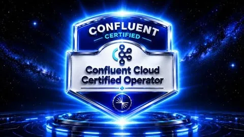 CCCO – Confluent Cloud Certified Operator: 1500 Questions - Free IT & Software Course