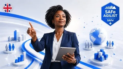 SAFe® Agilist: 6 Practice Tests for Exam Success - Free Business Course