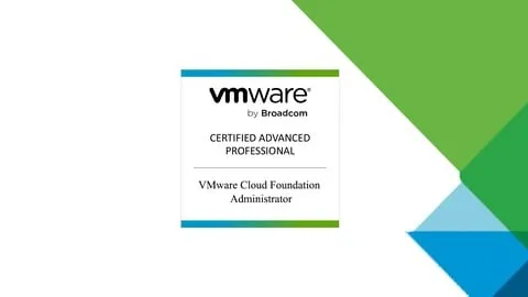 VMware Cloud Foundation Administrator (3V0-11.26) - Free IT & Software Course