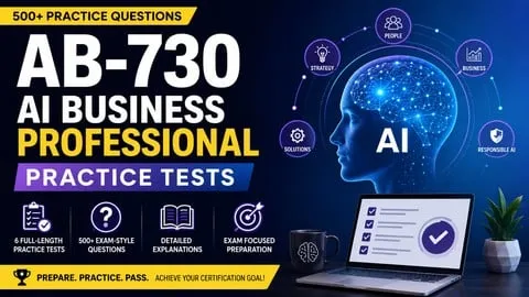 MS AB-730 AI Business Professional | 500+ Practice Questions - Free IT & Software Course