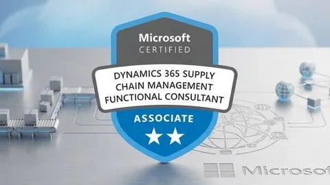 MB-330: Microsoft Dynamics 365 Supply Chain Management - Free IT & Software Course