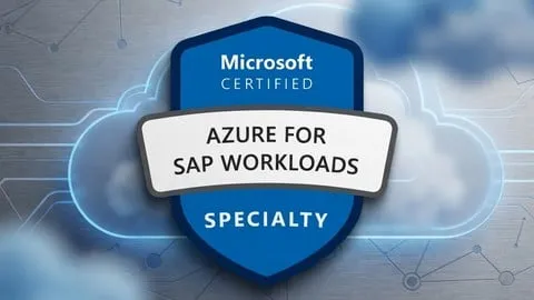AZ-120: Planning and Administering Microsoft Azure for SAP