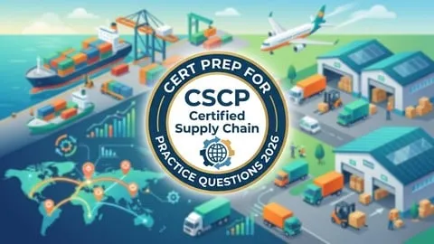 APICS CSCP Practice Tests: Supply Chain Professional Exam - Free Business Course