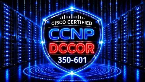 CISCO CCNP DCCOR 350-601 – 1500 Certified Exam Questions - Free IT & Software Course