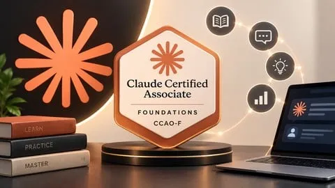 Claude Certified Associate Foundations (CCAO-F) Exams 2026 - Free IT & Software Course