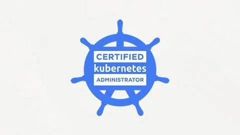 Kubernetes - Certified Kubernetes Administrator (CKA) - EXAM - Free IT & Software Course