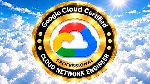 Google Cloud Network Engineer Pro - 1500 Exam Questions - Free IT & Software Course