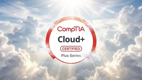 CompTIA Cloud+ CV0-005 V5: Practice Tests - Free IT & Software Course