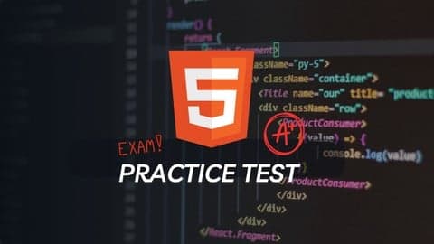 HTML5 Certification Prep: Comprehensive Practice Tests