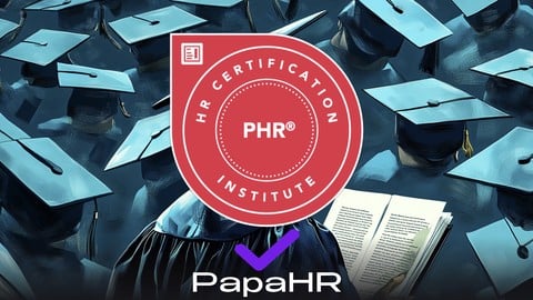 PHR Professional in Human Resources HRCI exam prep+test [EN] - Free Business Course by Unknown Author. Learn Business skills with this comprehensive Udemy course available at 100% discount.