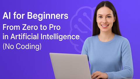AI for Beginners:From Zero to Pro in Artificial Intelligence - Free IT & Software Course by Unknown Author. Learn IT & Software skills with this comprehensive Udemy course available at 100% discount.