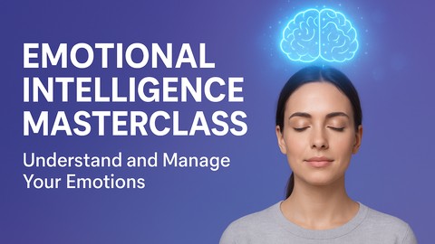 Emotional Intelligence Masterclass - Free Personal Development Course by Unknown Author. Learn Personal Development skills with this comprehensive Udemy course available at 100% discount.